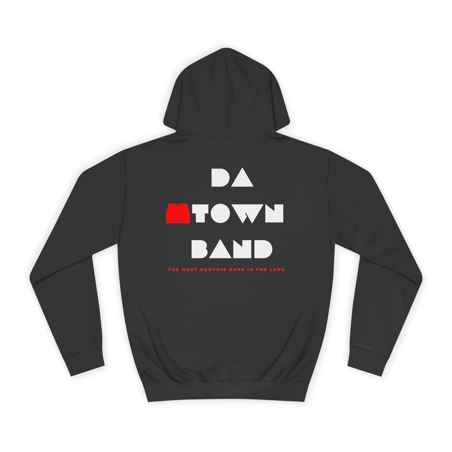 Hoodie - Da MTown Band