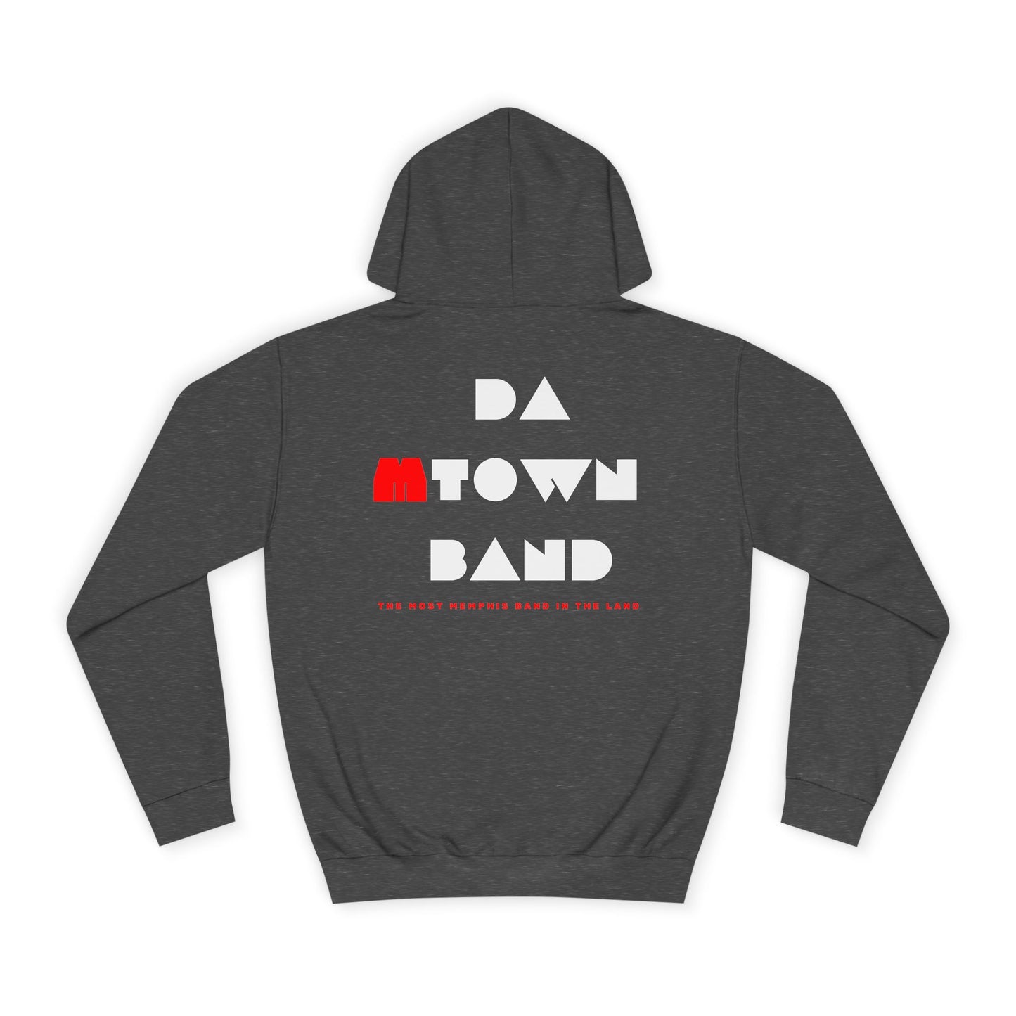 Hoodie - Da MTown Band